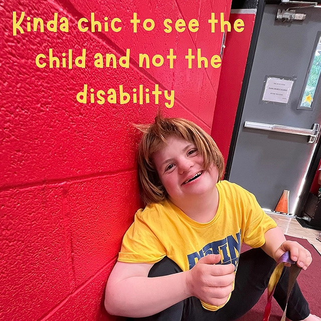 kinda chic to see the child not the disability